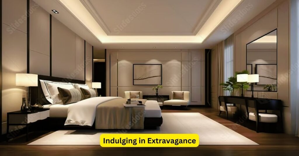 Indulging in Extravagance