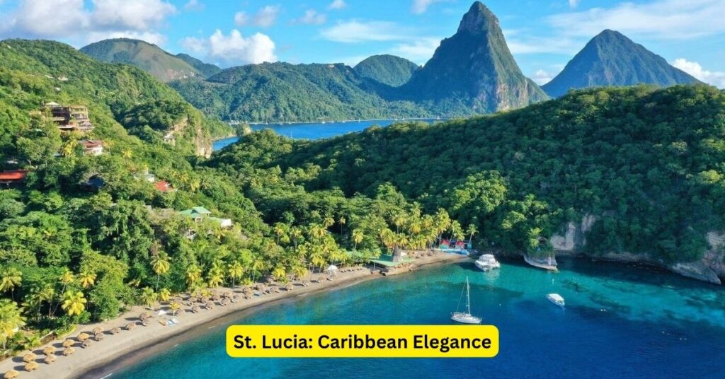 St. Lucia: Caribbean Elegance